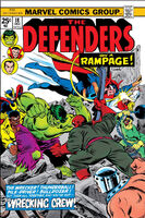 Defenders #18 "Rampage!" Release date: September 17, 1974 Cover date: December, 1974