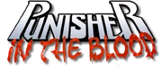 Punisher In the Blood Vol 1