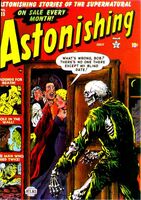 Astonishing #15 "The Hole in the Wall" Release date: April 20, 1952 Cover date: July, 1952