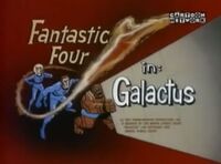 Fantastic Four S1E15 "Galactus" (December 16, 1967)