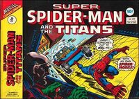 Super Spider-Man and the Titans #220 Cover date: April, 1977