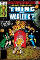 Marvel Two-In-One #63 "Suffer Not a Warlock to Live!" Release date: February 5, 1980 Cover date: May, 1980