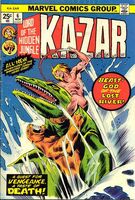 Ka-Zar (Vol. 2) #6 "Waters of Darkness, River of Doom!" Release date: August 27, 1974 Cover date: November, 1974