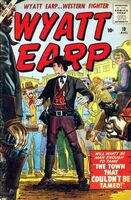 Wyatt Earp #18 "The Town That Couldn't Be Tamed" Release date: March 27, 1958 Cover date: August, 1958