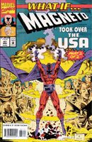 What If...? #47 "What If... Magneto Took Over The USA?" Release date: January 19, 1993 Cover date: March, 1993