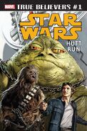 True Believers: Star Wars - Hutt Run #1