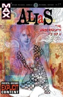 Unavailable Alias #17 "The Underneath (Part 2 of 6)" Release date: December 4, 2002 Cover date: March, 2003