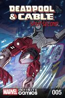 Deadpool & Cable: Split Second Infinite Comic #5 "Chapter Five: Lifelines" Release date: December 16, 2015 Cover date: February, 2016