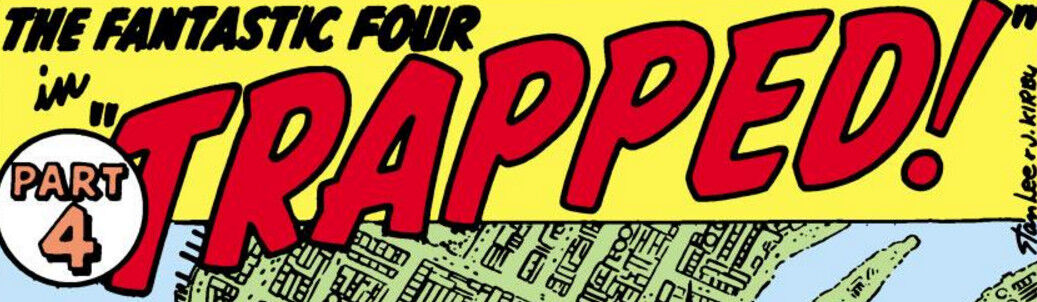 Fantastic Four Vol 1 6 Part 4 Title.jpg