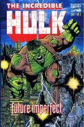 Hulk Future Imperfect Vol 1 1