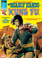 Deadly Hands of Kung Fu #4 "Circle of Serpent's Blood" Release date: August 6, 1974 Cover date: September, 1974