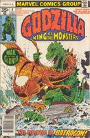 Godzilla #4 "Godzilla Versus Batragon!" Release date: August 3, 1977 Cover date: November, 1977