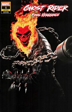Ghost Rider: Final Vengeance Vol 1 1 | Marvel Database | Fandom