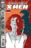 Ultimate Comics X-Men #32 "World War X: Part 4" Release date: October 9, 2013 Cover date: December, 2013