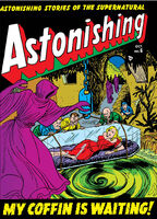 Astonishing #6 "Murder By Magic" Release date: June 20, 1951 Cover date: October, 1951