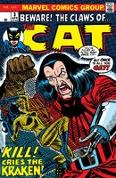 The Cat #3 "From Far Beneath the Mirror of the Moon!" Release date: January 2, 1973 Cover date: April, 1973