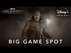 Big Game TV Spot - Marvel Studios’ Moon Knight - Disney+