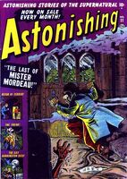 Astonishing #11 "The Day Harrington Died" Release date: December 20, 1951 Cover date: Spring, 1952