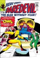 Daredevil #3 "The Owl, Ominous Overlord of Crime!" Release date: June 2, 1964 Cover date: August, 1964