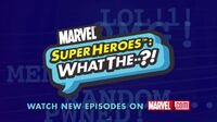 Marvel Super Heroes: What The--?! (2009)