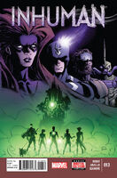 Inhuman #13 "Part 13: Lineage" Release date: March 25, 2015 Cover date: May, 2015