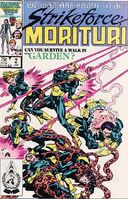 Strikeforce Morituri #2 "The Garden" Release date: September 23, 1986 Cover date: January, 1987