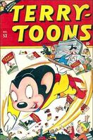 Terry-Toons Comics #53 Release date: January 2, 1947 Cover date: February, 1947