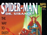Spider-Man/Dr. Strange: "The Way to Dusty Death" Vol 1 1