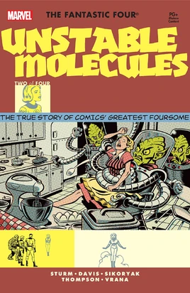 Startling Stories Fantastic Four - Unstable Molecules Vol 1 2