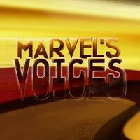 Marvel's Voices (2018-present)