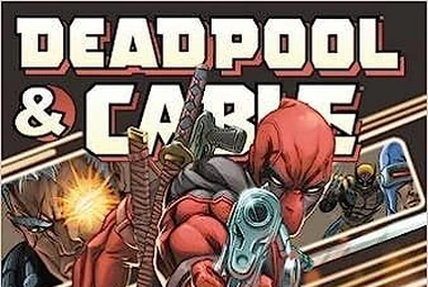 Deadpool & Cable Omnibus Vol 1 1 | Marvel Database | Fandom