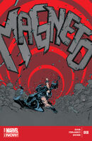 Magneto (Vol. 3) #8 Release date: August 20, 2014 Cover date: October, 2014