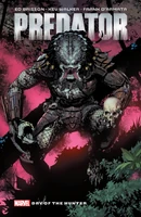 Predator by Ed Brisson TPB Vol 1 1.jpg (174 KB) Predator by Ed Brisson TPB: Day of the Hunter