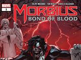 Morbius: Bond of Blood Vol 1