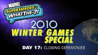 Marvel Super Heroes: What The--?! Specials S1E12 "Winter Games: Day 17" (February 26, 2010)