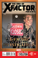 X-Factor #262 "The End of X-Factor, Part 6 of 6" Release date: September 4, 2013 Cover date: November, 2013