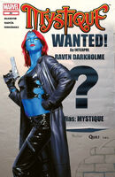 Mystique #24 "Quiet Finale" Release date: February 23, 2005 Cover date: April, 2005