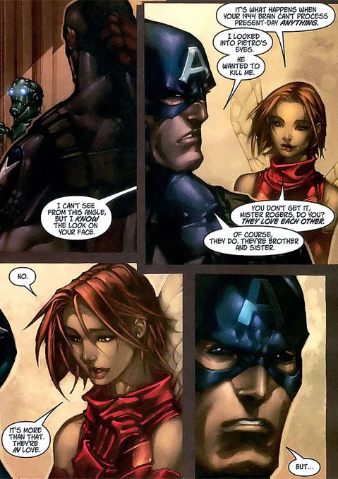 Remember that time in the Ultimate universe where Scarlet Witch and  Quicksilver where in a Incestuous relationship and Captain America was  portrayed as old fashioned for not being cool with it? 