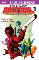 True Believers: The Groovy Deadpool #1