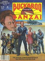 Marvel Comics Super Special #33 "Buckaroo Banzai" Release date: July 31, 1984 Cover date: 1984