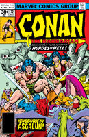 Conan the Barbarian #72 "Vengeance in Asgalun" Release date: December 14, 1976 Cover date: March, 1977