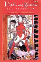 Elektra and Wolverine The Redeemer Vol 1 3