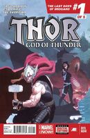 Thor: God of Thunder #19.NOW "The Last Days of Midgard - Part One" Release date: February 12, 2014 Cover date: April, 2014