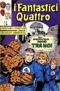Fantastici Quattro #41 "Gli Inumani sono tra noi" Data di uscita: Ottobre 1972
