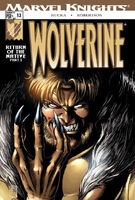 Wolverine (Vol. 3) #13 "Return of the Native: Part 1" Release date: April 7, 2004 Cover date: June, 2004