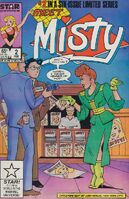 Misty #2 "Ms. Heaventeen Is Ms. Understood" Release date: October 22, 1985 Cover date: February, 1986