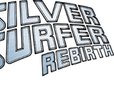 Silver Surfer Rebirth Vol 1
