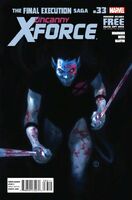 Uncanny X-Force #33 "Final Execution, Chapter Nine: The Father Who Must Be Killed" Release date: November 7, 2012 Cover date: January, 2013