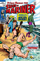Sub-Mariner #18 "Side-by-Side with... Triton!" Release date: July 8, 1969 Cover date: October, 1969