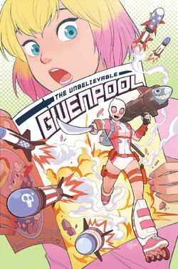 グウェンプール　 Gwenpool 英語版　５冊セット　アメコミ Gwenpool | Marvel Database | Fandom